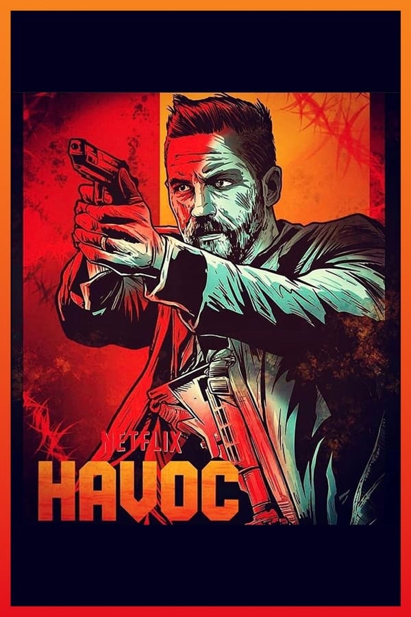 L'affiche officielle de "Havoc"