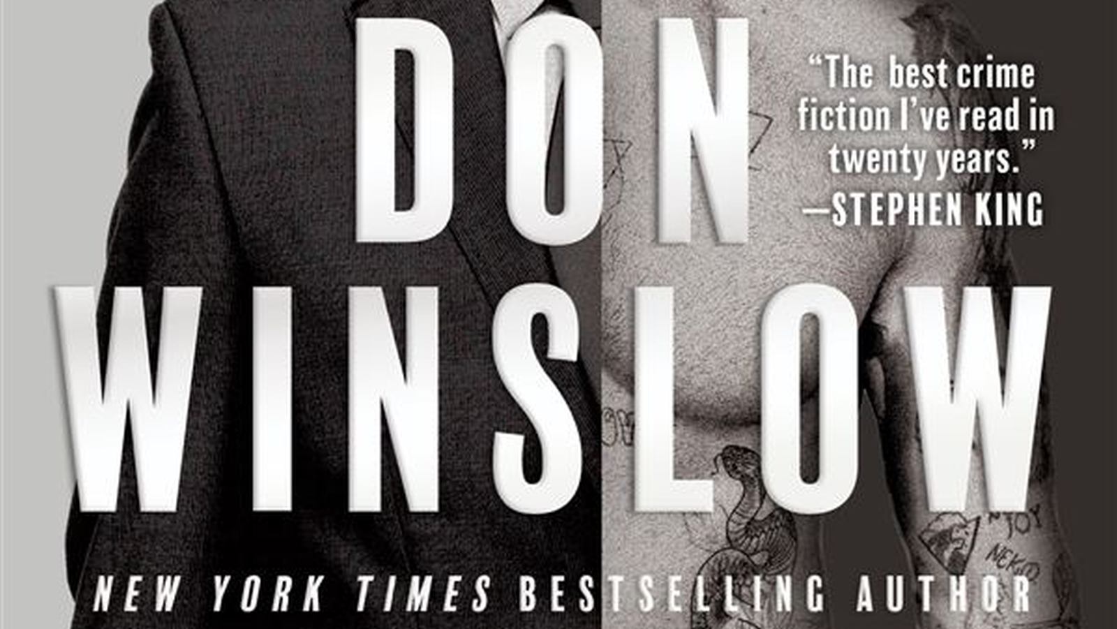 Stephen King l'a dit... Winslow livre l'un des meilleurs polars de ces vingt dernières années ! © HarperCollins